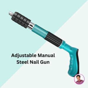 Read more about the article Adjustable Manual Steel Nail Gun