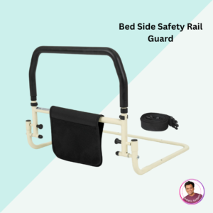 Read more about the article Bed Side Safety Rail Guard