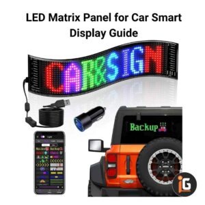 Read more about the article LED Matrix Panel for Car Smart Display Guide
