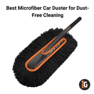 Read more about the article Best Microfiber Car Duster for Dust-Free Cleaning