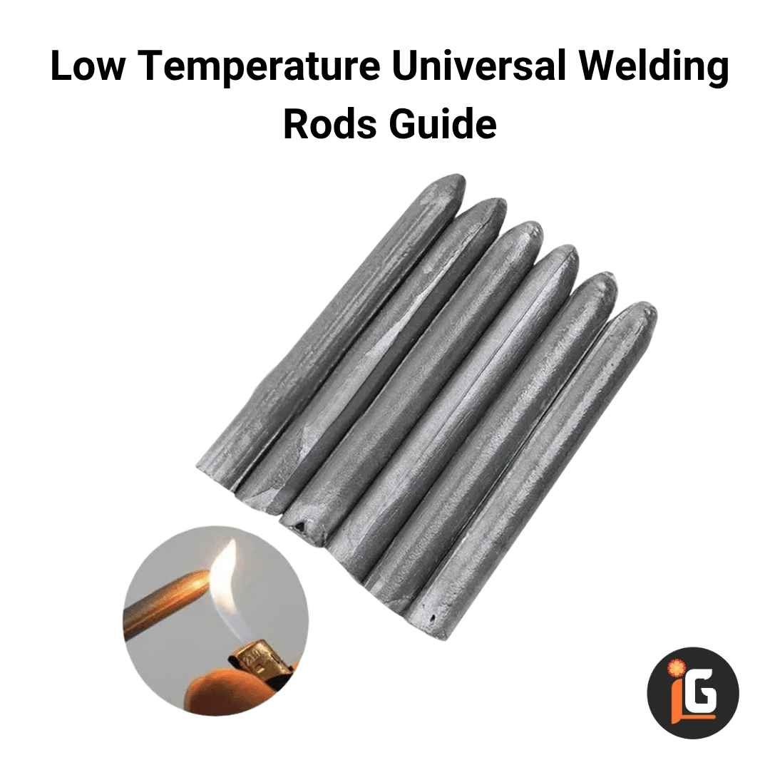 You are currently viewing Low Temperature Universal Welding Rods Guide