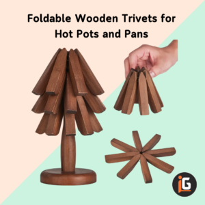 Read more about the article Foldable Wooden Trivets for Hot Pots and Pans