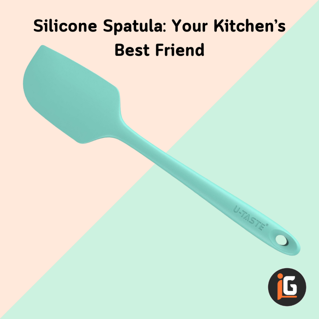 Read more about the article Silicone Spatula: 7 Incredible Benefits You Can’t Miss