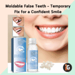 Moldable False Teeth – Temporary Fix for a Confident Smile