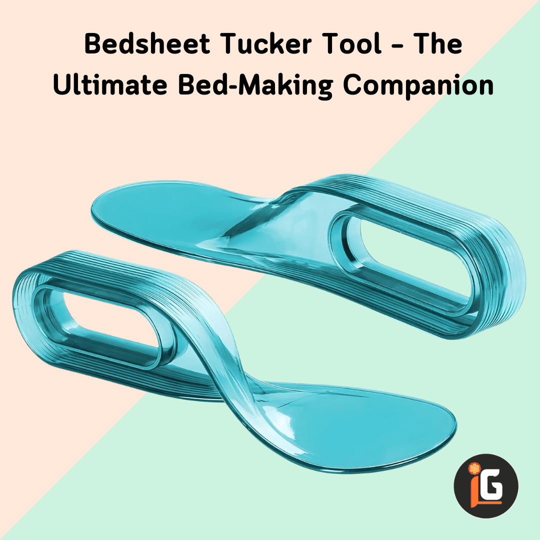 You are currently viewing Bedsheet Tucker Tool – The Ultimate Bed-Making Companion