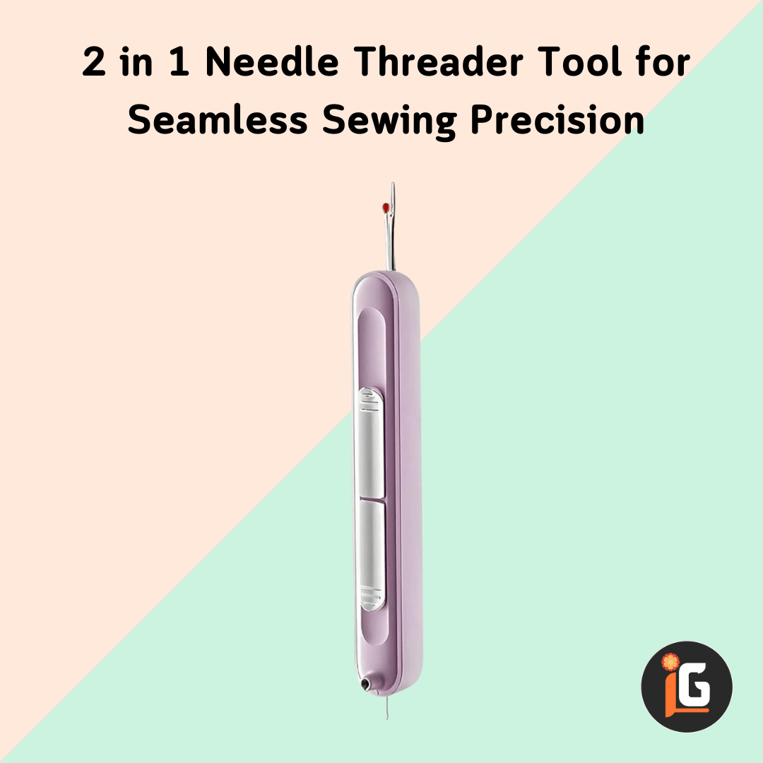 You are currently viewing 2 in 1 Needle Threader Tool for Seamless Sewing Precision