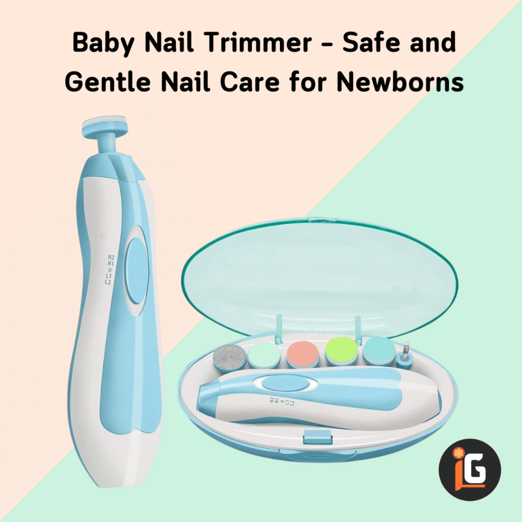 Read more about the article Baby Nail Trimmer – Safe and Gentle Nail Care for Newborns