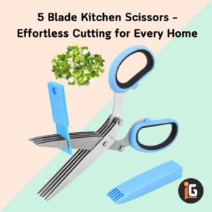 Read more about the article 5 Blade Kitchen Scissors – Effortless Cutting for Every Home