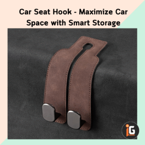 Read more about the article Car Seat Hook – Maximize Car Space with Smart Storage