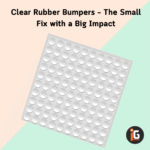 Clear Rubber Bumpers – The Small Fix with a Big Impact