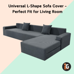 Read more about the article Universal L-Shape Sofa Cover – Perfect Fit for Living Room