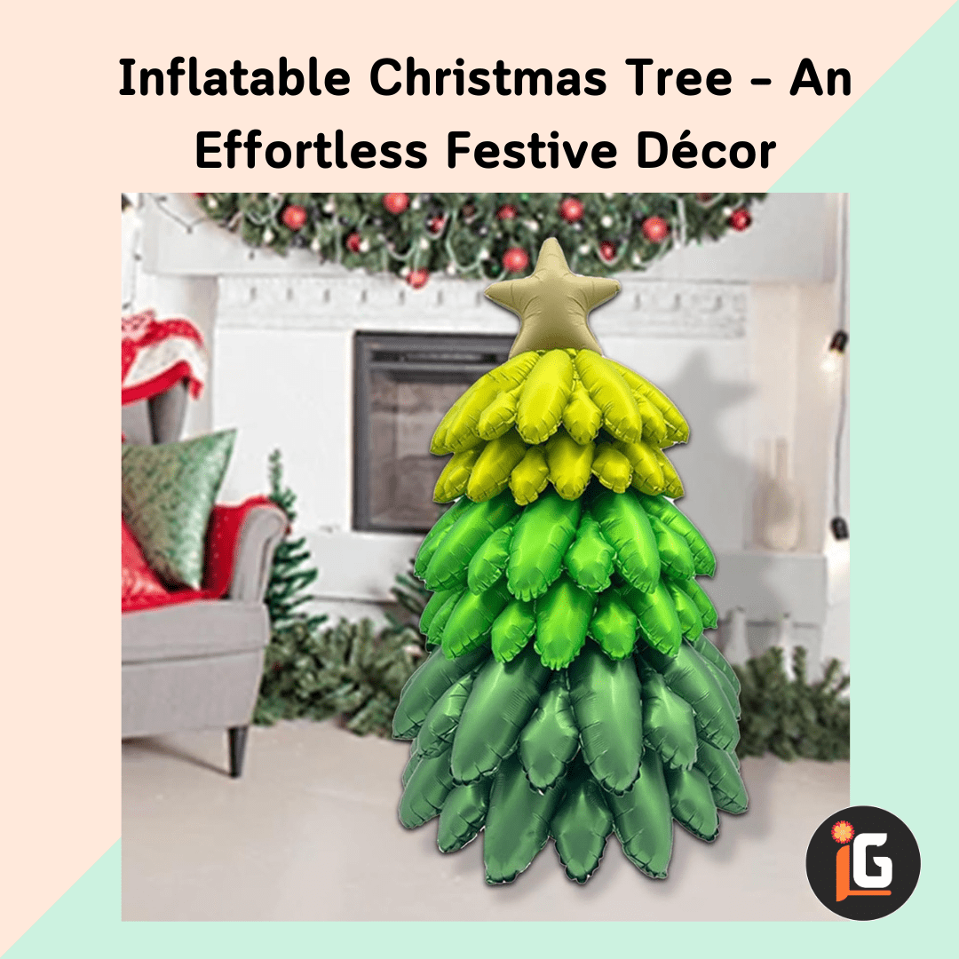 You are currently viewing Inflatable Christmas Tree – An Effortless Festive Décor